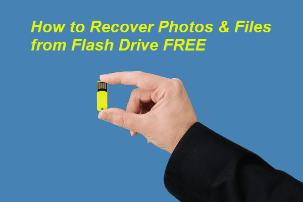 How to Recover Deleted Files from Flash Drive with/without Software