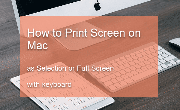 How to Print Screen on Mac.